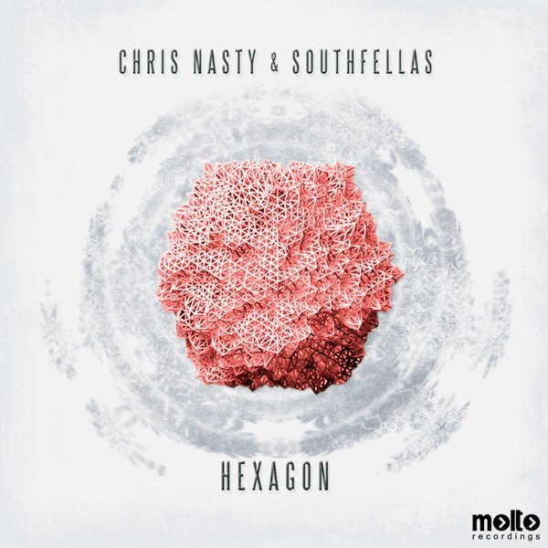 Chris Nasty & Southfellas  Hexagon (Original Mix) [2013]